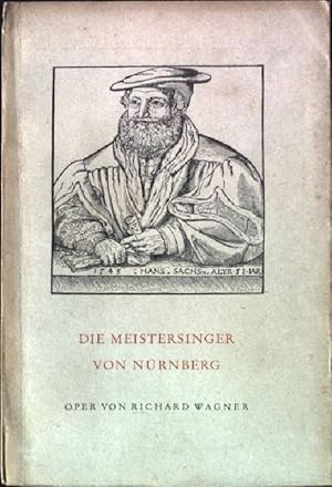 Immagine del venditore per Die Meistersinger von Nrnberg. Oper in drei Aufzgen. venduto da books4less (Versandantiquariat Petra Gros GmbH & Co. KG)