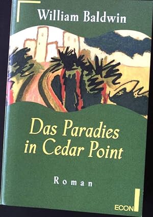 Bild des Verkufers fr Das Paradies in Cedar Point. econ 27318, zum Verkauf von books4less (Versandantiquariat Petra Gros GmbH & Co. KG)