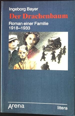 Bild des Verkufers fr Der Drachenbaum : Roman eine Familie 1918 - 1933. Arena Taschenbuch Nr. 1594, zum Verkauf von books4less (Versandantiquariat Petra Gros GmbH & Co. KG)