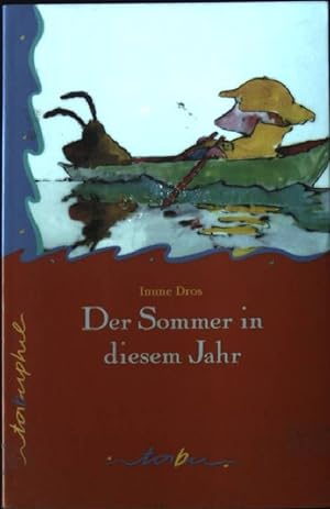 Seller image for Der Sommer in diesem Jahr : Roman. Aus dem Niederlnd. von Verena Kiefer, Tabu Taschenbuch Nr. 48 for sale by books4less (Versandantiquariat Petra Gros GmbH & Co. KG)