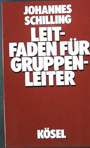 Bild des Verkufers fr Leitfaden fr Gruppenleiter. zum Verkauf von books4less (Versandantiquariat Petra Gros GmbH & Co. KG)