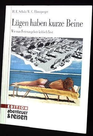 Lügen haben kurze Beine. - Wie man Ferienangebote kritisch liest.