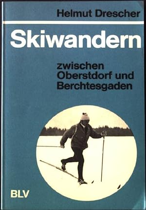 Image du vendeur pour Skiwandern zwischen Oberstdorf und Berchtesgaden. Tourenzeichnungen: Helmut Hoffmann mis en vente par books4less (Versandantiquariat Petra Gros GmbH & Co. KG)