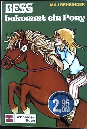 Bild des Verkufers fr Bess bekommt ein Pony. Schneider-Taschenbuch Band 25, zum Verkauf von books4less (Versandantiquariat Petra Gros GmbH & Co. KG)