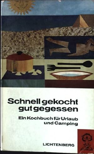 Imagen del vendedor de Schnell gekocht, gut gegessen. Lichtenberg Taschenbuch Nr. 80, a la venta por books4less (Versandantiquariat Petra Gros GmbH & Co. KG)