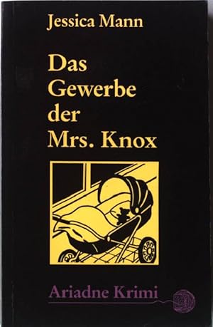 Seller image for Das Gewerbe der Mrs. Knox. Ariadne-Krimi ; 1006 for sale by books4less (Versandantiquariat Petra Gros GmbH & Co. KG)