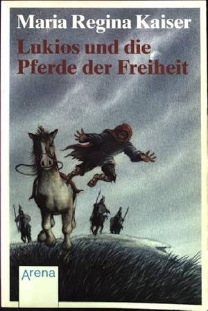 Image du vendeur pour Lukios und die Pferde der Freiheit Arena Taschenbuch Nr. 1640, mis en vente par books4less (Versandantiquariat Petra Gros GmbH & Co. KG)