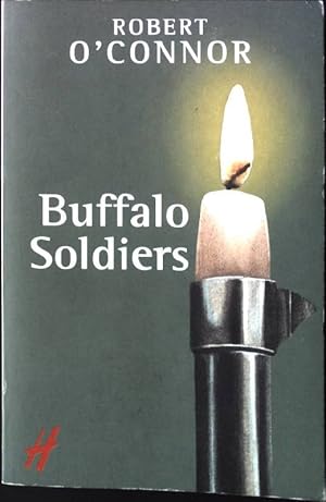 Seller image for Buffalo Soldiers : Roman. Aus dem Amerikan. von Ulrich Blumenbach, Haffmans-Kriminalroman ; Nr. 120 for sale by books4less (Versandantiquariat Petra Gros GmbH & Co. KG)