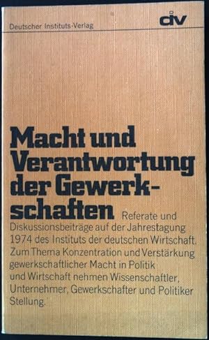 Bild des Verkufers fr Macht und Verantwortung der Gewerkschaften. zum Verkauf von books4less (Versandantiquariat Petra Gros GmbH & Co. KG)