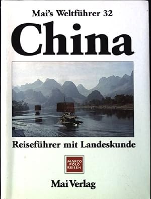 Seller image for China : Reisefhrer mit Landeskunde. (Mai's Weltfhrer 32) for sale by books4less (Versandantiquariat Petra Gros GmbH & Co. KG)