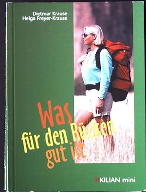 Bild des Verkufers fr Was fr den Rcken gut ist zum Verkauf von books4less (Versandantiquariat Petra Gros GmbH & Co. KG)