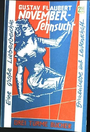 Seller image for November-Sehnsucht. Roman Drei Trme Bcher Band 26 for sale by books4less (Versandantiquariat Petra Gros GmbH & Co. KG)