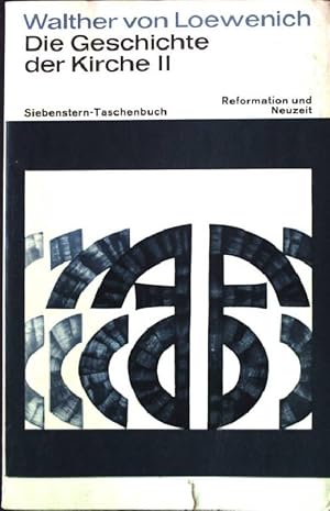 Image du vendeur pour Die Geschichte der Kirche Band II: Von der Reformation zur Neuzeit. Siebenstern Taschenbuch 10 mis en vente par books4less (Versandantiquariat Petra Gros GmbH & Co. KG)