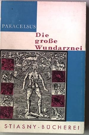 Bild des Verkufers fr Die groe Wundarznei. Stiasny-Bcherei 124 zum Verkauf von books4less (Versandantiquariat Petra Gros GmbH & Co. KG)