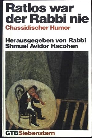 Imagen del vendedor de Ratlos war der Rabbi nie : chassidischer Humor. Gtersloher Taschenbcher GTB (Nr. 1022) a la venta por books4less (Versandantiquariat Petra Gros GmbH & Co. KG)