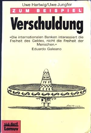 Seller image for Zum Beispiel Verschuldung. Lamuv Taschenbuch Nr. 116 for sale by books4less (Versandantiquariat Petra Gros GmbH & Co. KG)