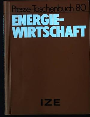 Bild des Verkufers fr Presse-Taschenbuch Energie-Wirtschaft. Presse-Tachenbuch 80; zum Verkauf von books4less (Versandantiquariat Petra Gros GmbH & Co. KG)