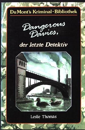 Seller image for Dangerous Davies, der letzte Detektiv. Aus dem Engl. von Irmgard Andrae, DuMont's Kriminalbibliothek Nr. 1028, for sale by books4less (Versandantiquariat Petra Gros GmbH & Co. KG)