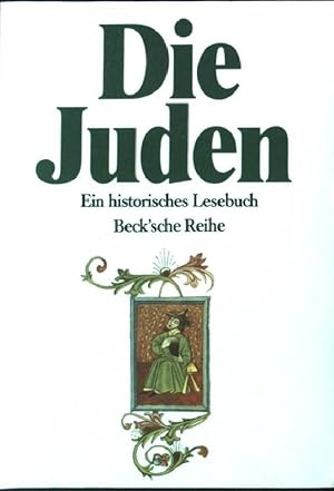 Seller image for Die Juden : ein historisches Lesebuch. Beck'sche Reihe ; 410 for sale by books4less (Versandantiquariat Petra Gros GmbH & Co. KG)