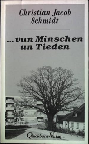 Bild des Verkufers fr Vun Minschen un Tieden. zum Verkauf von books4less (Versandantiquariat Petra Gros GmbH & Co. KG)