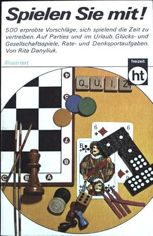 Bild des Verkufers fr Spielen Sie mit!. humboldt-taschenbcher ; 190 : freizeit, hobby, quiz zum Verkauf von books4less (Versandantiquariat Petra Gros GmbH & Co. KG)