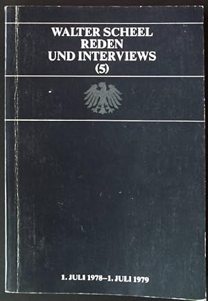 Seller image for Reden und Interviews (5). 1. Juli 1978 - 1. Juli 1979. for sale by books4less (Versandantiquariat Petra Gros GmbH & Co. KG)