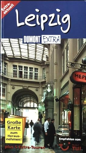Seller image for Leipzig. DuMont Extra. 5 Extra- Touren. for sale by books4less (Versandantiquariat Petra Gros GmbH & Co. KG)