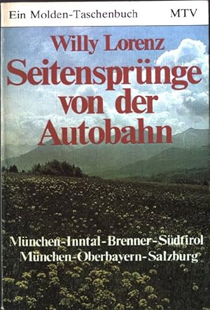 Bild des Verkufers fr Seitensprnge von der Autobahn. - Autobahnfhrer II. Molden-Taschenbuch 38 zum Verkauf von books4less (Versandantiquariat Petra Gros GmbH & Co. KG)