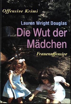 Seller image for Die Wut der Mdchen. Offensive Krimi. Aus dem amerikan. Engl. von Hilke Schlaeger for sale by books4less (Versandantiquariat Petra Gros GmbH & Co. KG)