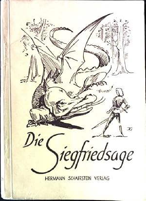 Bild des Verkufers fr Die Siegfriedsage. - Der mittelalterlichen Dichtung nacherzhlt. zum Verkauf von books4less (Versandantiquariat Petra Gros GmbH & Co. KG)