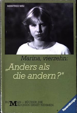 Bild des Verkufers fr Marina, vierzehn: "Anders als die andern?". Ravensburger Taschenbuch Nr. 956, zum Verkauf von books4less (Versandantiquariat Petra Gros GmbH & Co. KG)