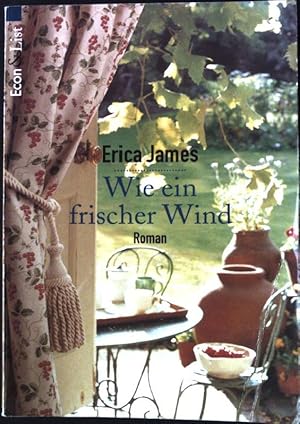 Seller image for Wie ein frischer Wind : Roman. Econ & List ; 27436 for sale by books4less (Versandantiquariat Petra Gros GmbH & Co. KG)