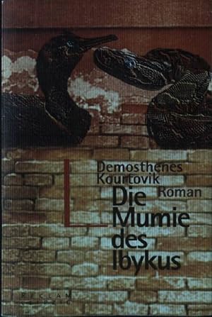 Bild des Verkufers fr Die Mumie des Ibykus : Roman. Reclams Universal-Bibliothek ; Bd. 20046 zum Verkauf von books4less (Versandantiquariat Petra Gros GmbH & Co. KG)