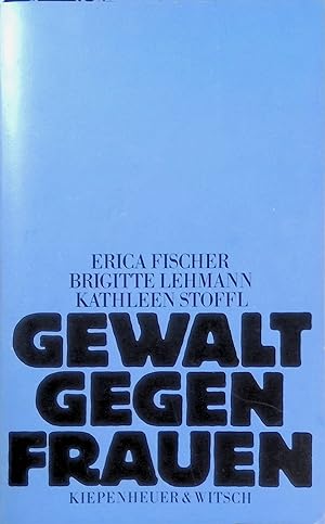 Bild des Verkufers fr Gewalt gegen Frauen. zum Verkauf von books4less (Versandantiquariat Petra Gros GmbH & Co. KG)