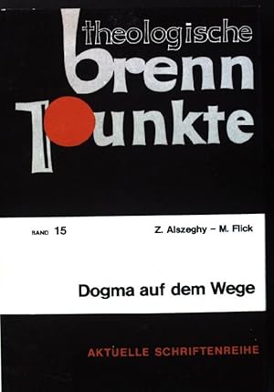 Seller image for Dogma auf dem Wege. Theologische Brennpunkte Band 15, for sale by books4less (Versandantiquariat Petra Gros GmbH & Co. KG)
