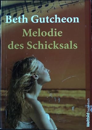 Bild des Verkufers fr Melodie des Schicksals. WeltbildTaschenbuch zum Verkauf von books4less (Versandantiquariat Petra Gros GmbH & Co. KG)