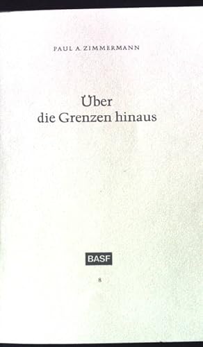 Bild des Verkufers fr ber die Grenzen hinaus. - Notizen zur industriellen Entwicklung im 19. Jahrhundert. Archiv 8, zum Verkauf von books4less (Versandantiquariat Petra Gros GmbH & Co. KG)