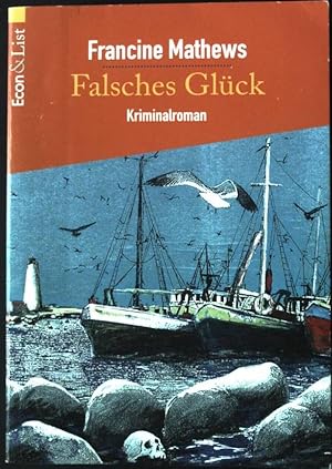 Seller image for Falsches Glck : Kriminalroman. Econ & List ; 25253 for sale by books4less (Versandantiquariat Petra Gros GmbH & Co. KG)