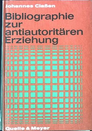 Seller image for Bibliographie zur antiautoritren Erziehung for sale by books4less (Versandantiquariat Petra Gros GmbH & Co. KG)