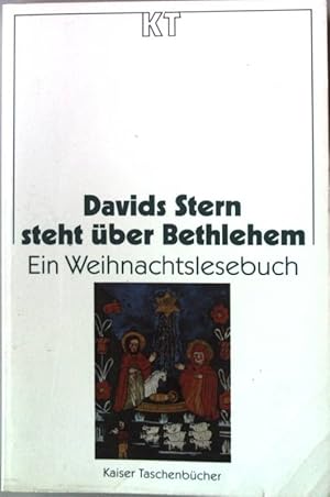 Bild des Verkufers fr Davids Stern steht ber Bethlehem : ein Weihnachtslesebuch. Kaiser-Taschenbcher ; 125 zum Verkauf von books4less (Versandantiquariat Petra Gros GmbH & Co. KG)