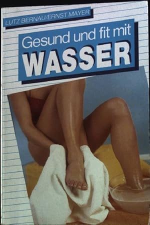Seller image for Gesund und fit durch Wasser. Moewig 3264, for sale by books4less (Versandantiquariat Petra Gros GmbH & Co. KG)