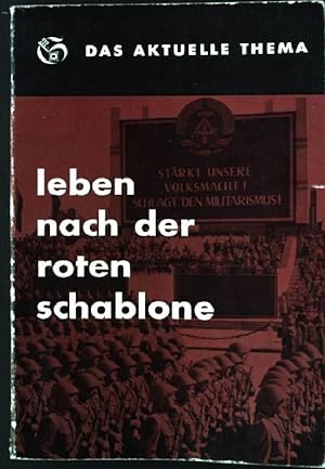 Bild des Verkufers fr Leben nach der roten Schablone. zum Verkauf von books4less (Versandantiquariat Petra Gros GmbH & Co. KG)