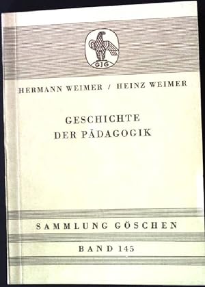 Bild des Verkufers fr Geschichte der Pdagogik Sammlung Gschen Band 145; zum Verkauf von books4less (Versandantiquariat Petra Gros GmbH & Co. KG)