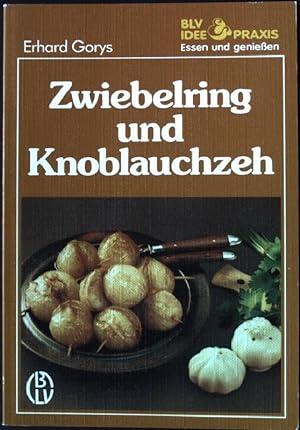 Bild des Verkufers fr Zwiebelring und Knoblauchzeh. BLV-Taschenbuch Nr. 538; zum Verkauf von books4less (Versandantiquariat Petra Gros GmbH & Co. KG)