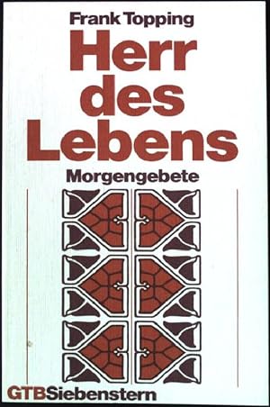 Seller image for Herr des Lebens : Morgengebete. Gtersloher Taschenbcher GTB Nr. 325; for sale by books4less (Versandantiquariat Petra Gros GmbH & Co. KG)