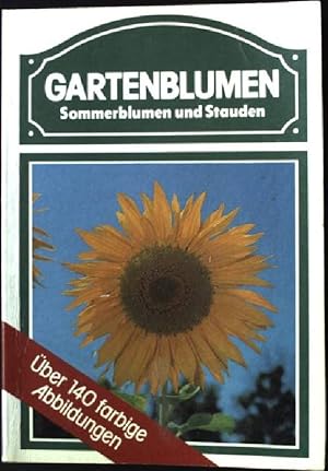 Seller image for Gartenblumen : Sommerblumen und Stauden. zsgest. von. Ill. von Joan Lupton. bers. u. Bearb. von Wolfram Lobin for sale by books4less (Versandantiquariat Petra Gros GmbH & Co. KG)