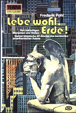 Seller image for Lebe wohl, Erde! Terra - Science Fiction Roman Nr. 331; for sale by books4less (Versandantiquariat Petra Gros GmbH & Co. KG)