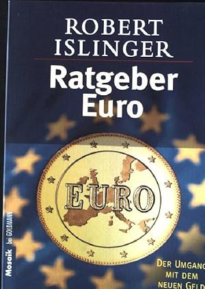 Bild des Verkufers fr Ratgeber Euro : alles ber den Umgang mit dem neuen Geld. zum Verkauf von books4less (Versandantiquariat Petra Gros GmbH & Co. KG)