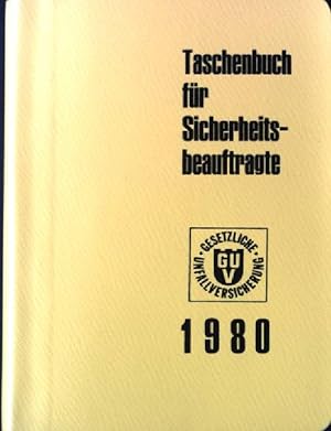 Bild des Verkufers fr Taschenbuch fr Sicherheitsbeauftragte 1980 zum Verkauf von books4less (Versandantiquariat Petra Gros GmbH & Co. KG)