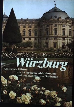 Bild des Verkufers fr Wrzburg - Amtlicher Fhrer. zum Verkauf von books4less (Versandantiquariat Petra Gros GmbH & Co. KG)